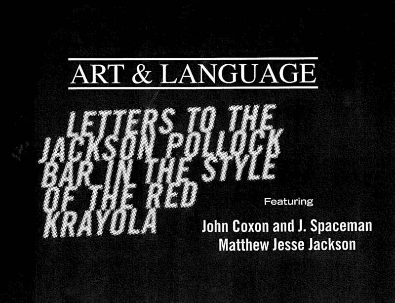 Watch now: Art & Language - Letters to The Jackson Pollock Bar in the Style of The Red Krayola
