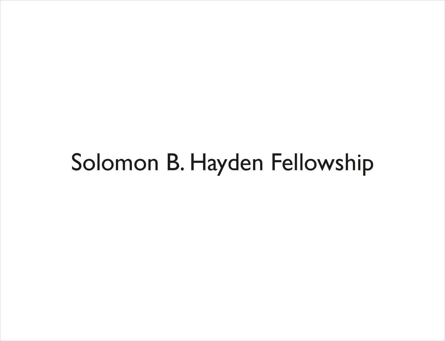 Announcing Solomon B. Hayden Fellowship for Art History