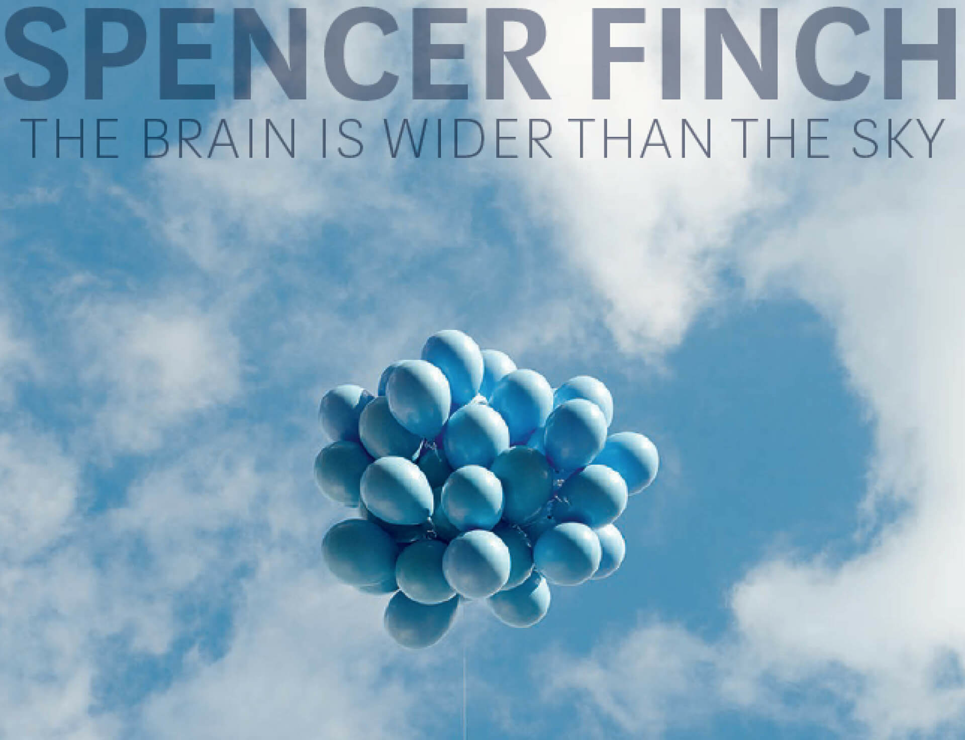 Spencer Finch: 'The Brain is Wider than the Sky'